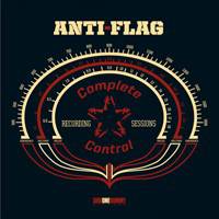 Anti-Flag : Complete Control Sessions (Band Exclusive)